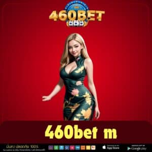 460bet m